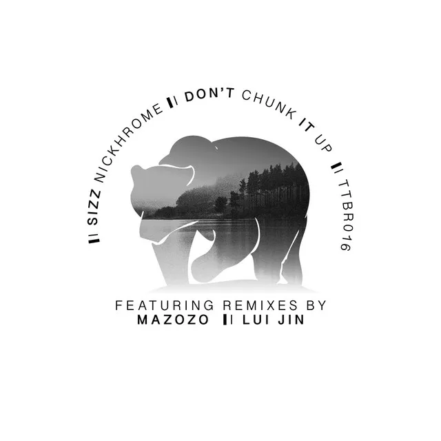 Don't CHUNK It Up! - Mazozo Remix