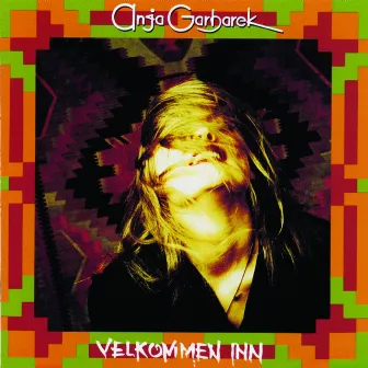 Velkommen Inn by Anja Garbarek