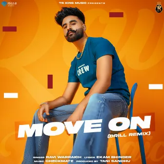 Move On (Drill Remix) by Ravi Warraich