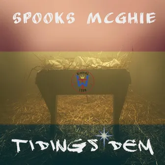 Tidings Dem (Instrumental) by Spooks McGhie