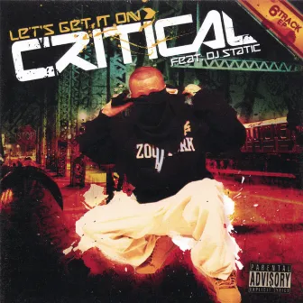 Lets Get It On by Critical