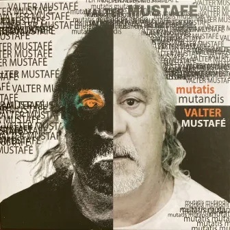 Mutatis Mutandis by Valter Mustafé