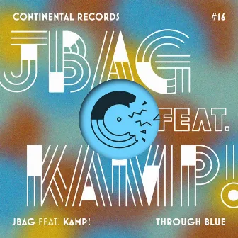 Through Blue - EP by JBAG