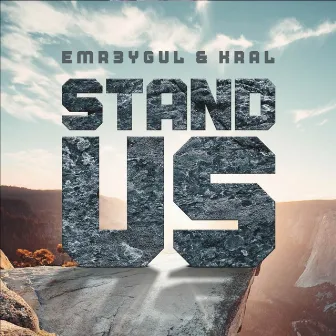 Stand Us by KRAL