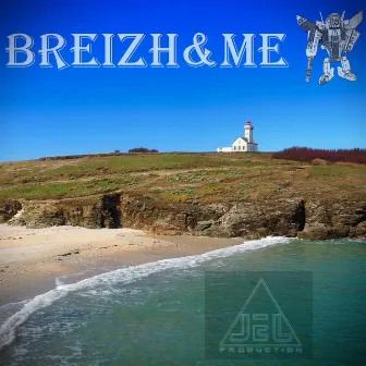 Breizh & Me by LELPRODUCTION