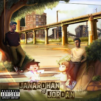 Janardhan Se Jordan by Mile$tone