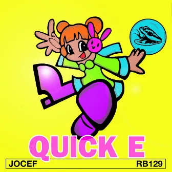 Quick E by JOCEF