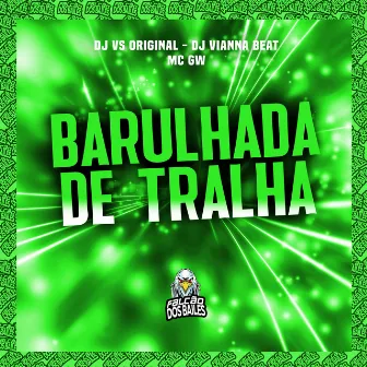 Barulhada de Tralha by DJ Vianna Beat