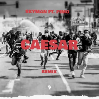 Caesar (Remix) by Skyman