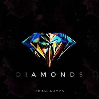 Diamonds by Abhas Suman