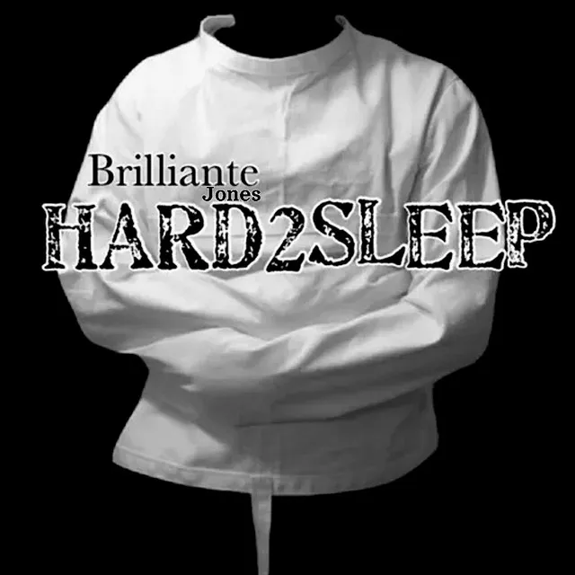 Hard 2 Sleep