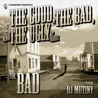 The Bad EP by DJ Mutiny