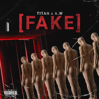 Fake by Titan