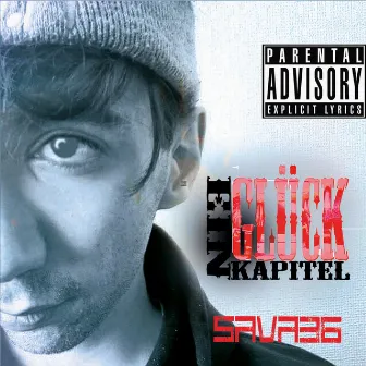 Glück - Ein Kapitel (EXPLICIT LYRICS) by Sava36