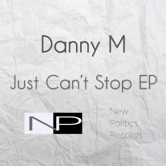 Just Can't Stop by Danny M (UK)