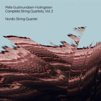 Gudmundsen-Holmgreen: Complete String Quartets, Vol. 2 by Nordic String Quartet