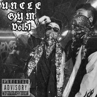 UNCLE GYM VOL.1 by UNCLE GYM