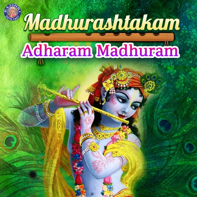 Madhurashtakam Adharam Madhuram