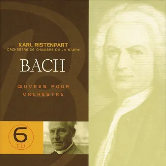 J.S. Bach: Oeuvres pour orchestre by Karl Ristenpart