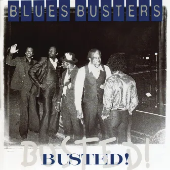 Busted! by The Blues Busters