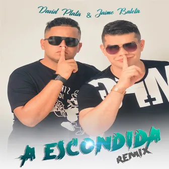 A Escondida (Remix) by David Plata