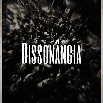 Dissonância by DJ S2K