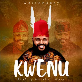 Kwenu by White Money