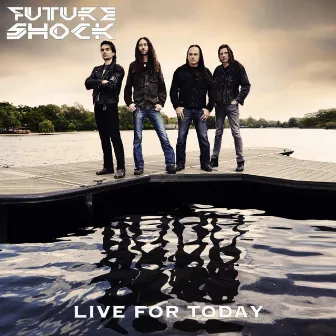 Live for Today by Future Shock