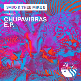 Chupavibras EP by Thee Mike B