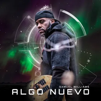 Algo Nuevo by Samuel Williams