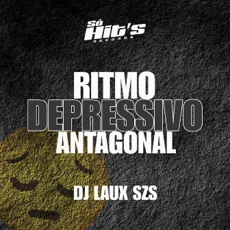 Ritmo Depressivo Antagonal by DJ LAUXSZS