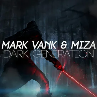 Dark Generation by Mark Vank