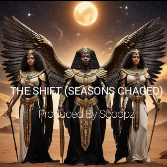 The Shift ( Seasons Changed) by ADNE (A Dezert Named Eagel)