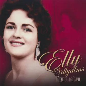 Heyr mína bæn by Elly Vilhjálms