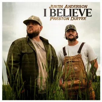 I Believe by Justin Anderson