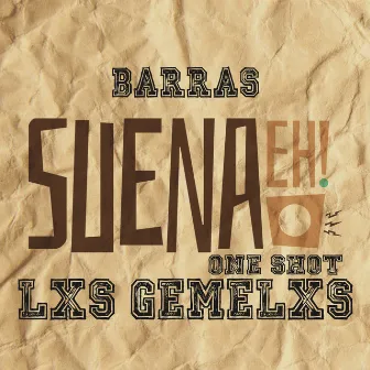 Barras by Suena eh one shot