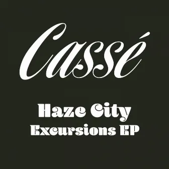 Excursions 1 by Haze City