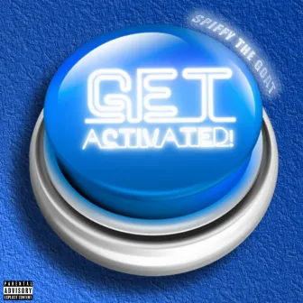 Get Activated! by Spiffy The Goat