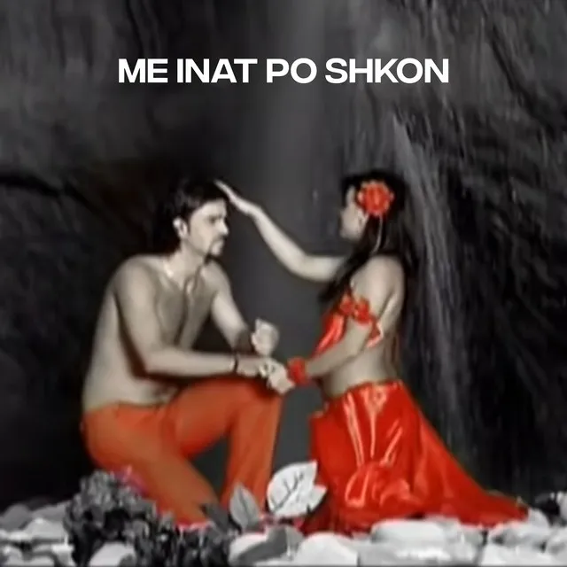 Me inat po shkon