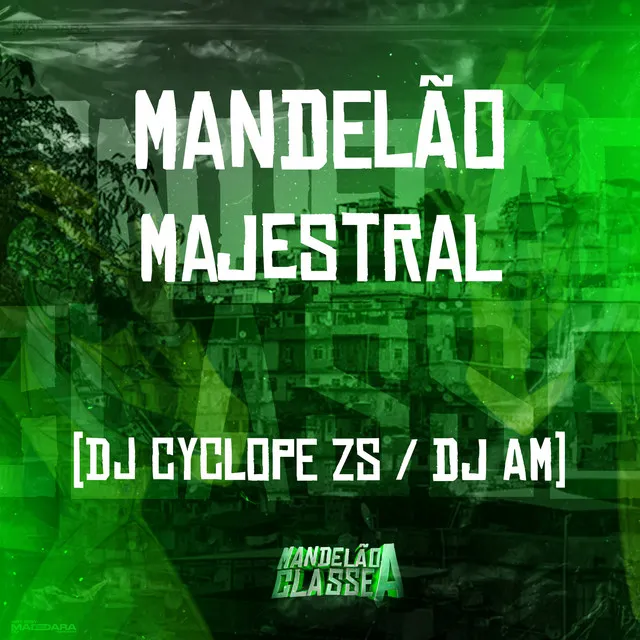 Mandelão Majestral