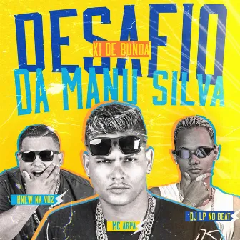 Desafio da Manu Silva (X1 de Bunda) by Dj Lp no Beat