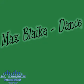 Dance by Max Blaike