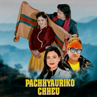 Pachhyauriko Chheu by Sabita Karki