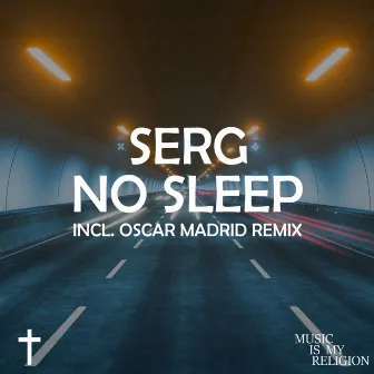 No Sleep by SERG