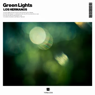 Green Lights by LOS HERMANOS