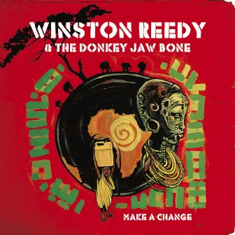 Make A Change by Winston Reedy