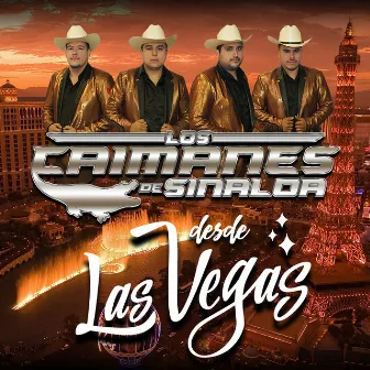 Desde Las Vegas by Los Caimanes De Sinaloa