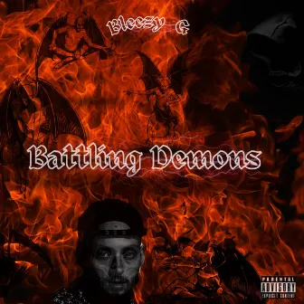 Battling Demons by BleezyG