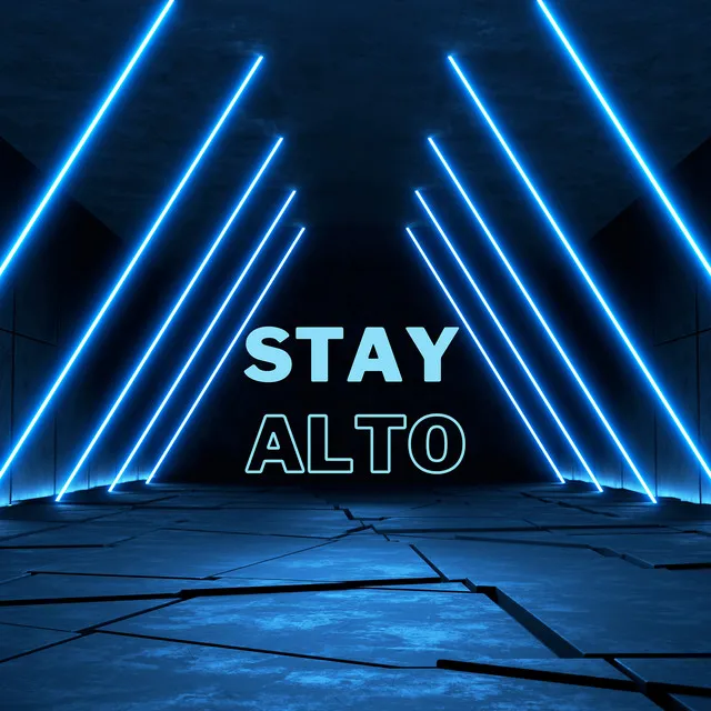 Stay Alto