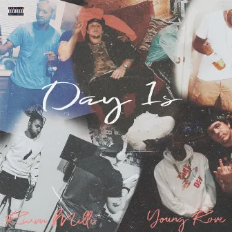 Day 1s by Young Rove